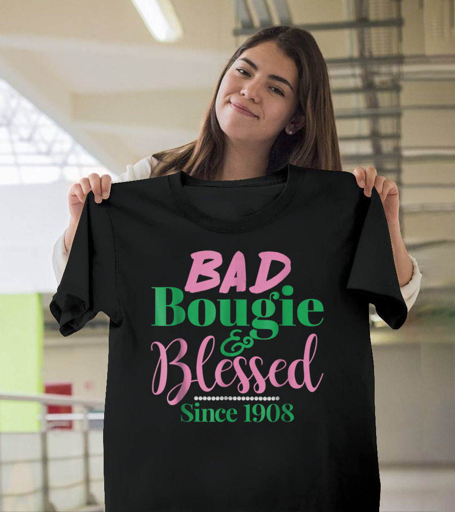 BAD Bougie And Blessed Since 1908 T-Shirt