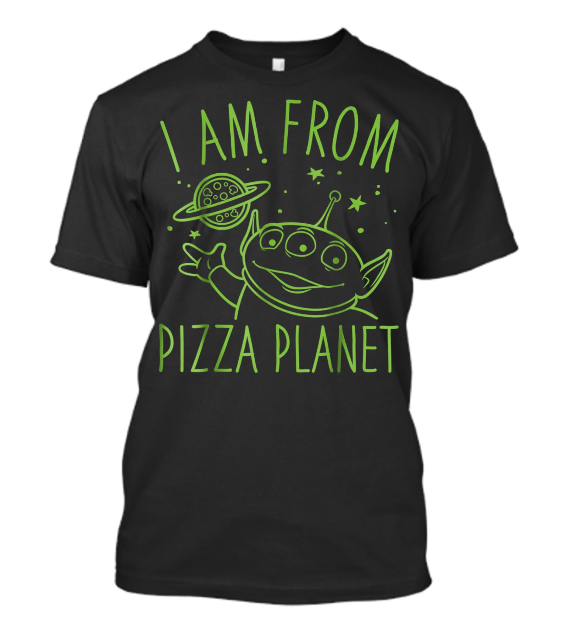 I Am From Pizza Planet Disney Pixar Toy Story Neon Green Alien T-Shirt