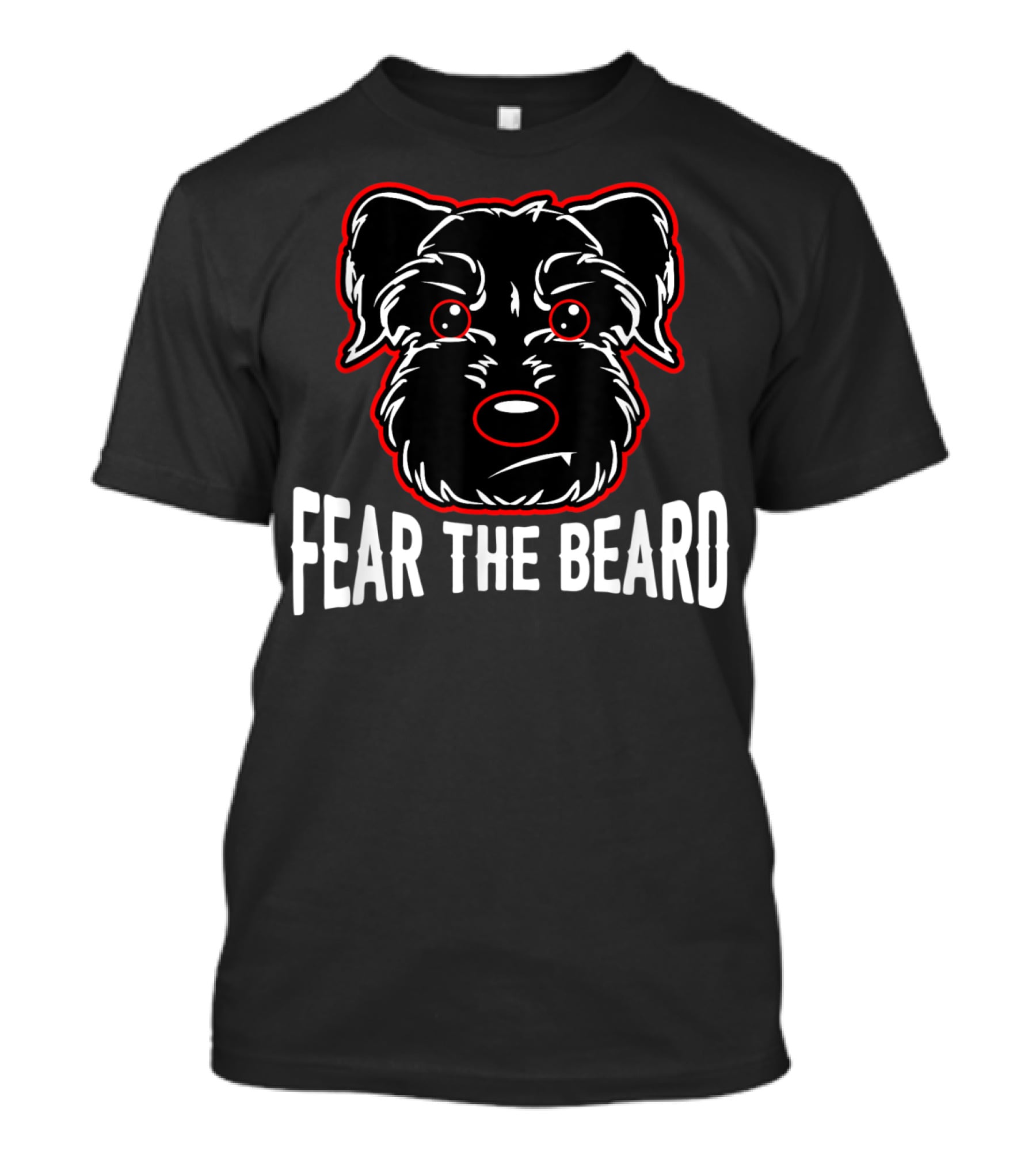 Fear The Beard Schnauzer Lover Dog Face T-Shirt