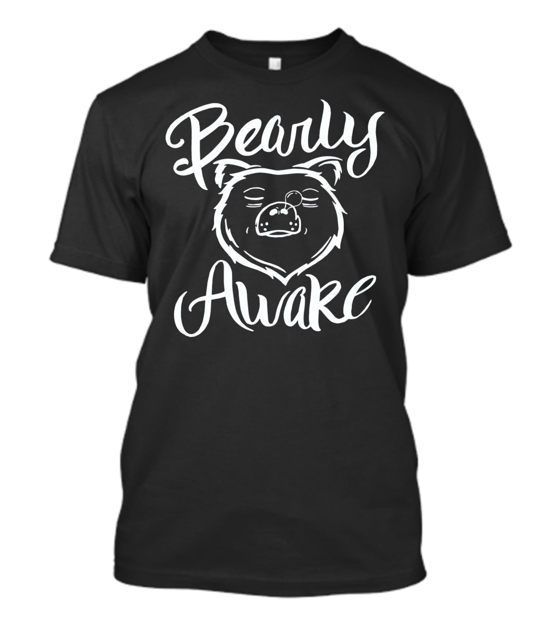 Bearly Awake Funny Bear Sleeping Hibernation T-Shirt