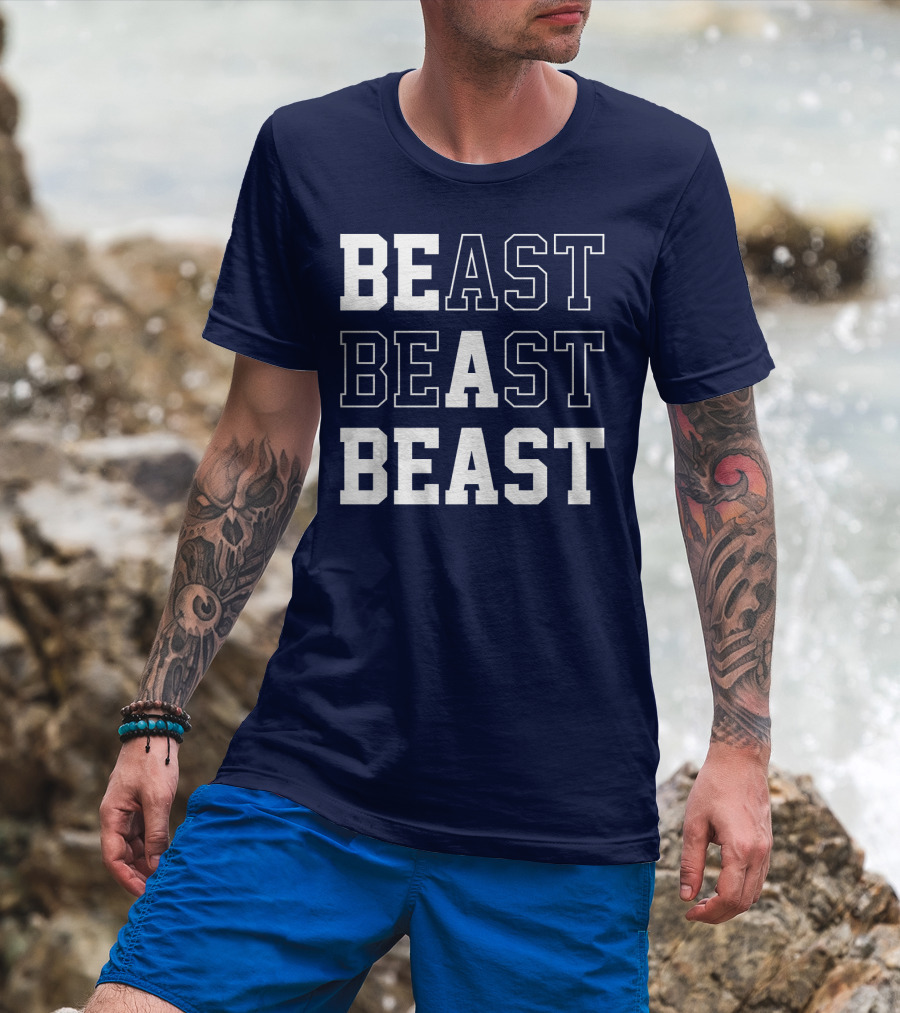 BEAST BEAST BEAST T-Shirt