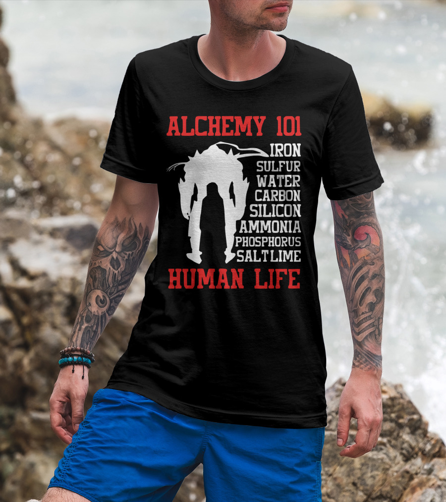 Alchemy 101 Human Life Iron Sulfur Water Carbon Silicon Ammonia Phosphorus Salt Lime T-Shirt