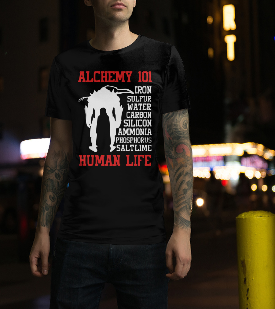 Alchemy 101 Human Life Iron Sulfur Water Carbon Silicon Ammonia Phosphorus Salt Lime T-Shirt
