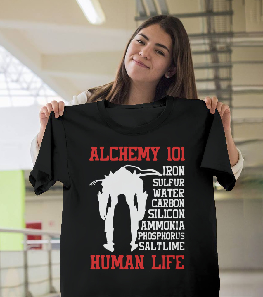 Alchemy 101 Human Life Iron Sulfur Water Carbon Silicon Ammonia Phosphorus Salt Lime T-Shirt