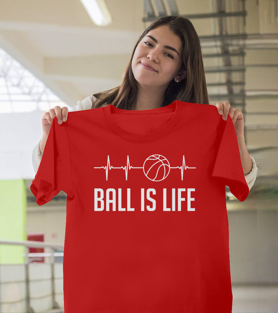 Ball Is Life Basketball Heartbeat T-Shirt