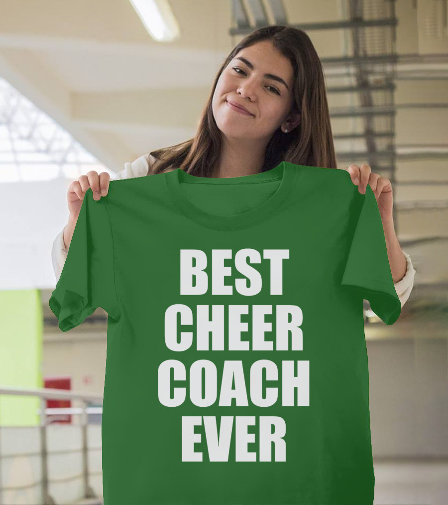 Best Cheer Coach Ever T-Shirt