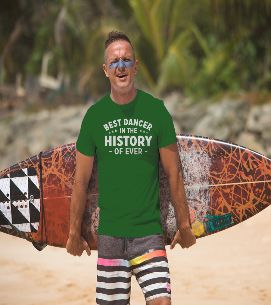 Best Dancer In The History Of Ever With Star Accents T-Shirt