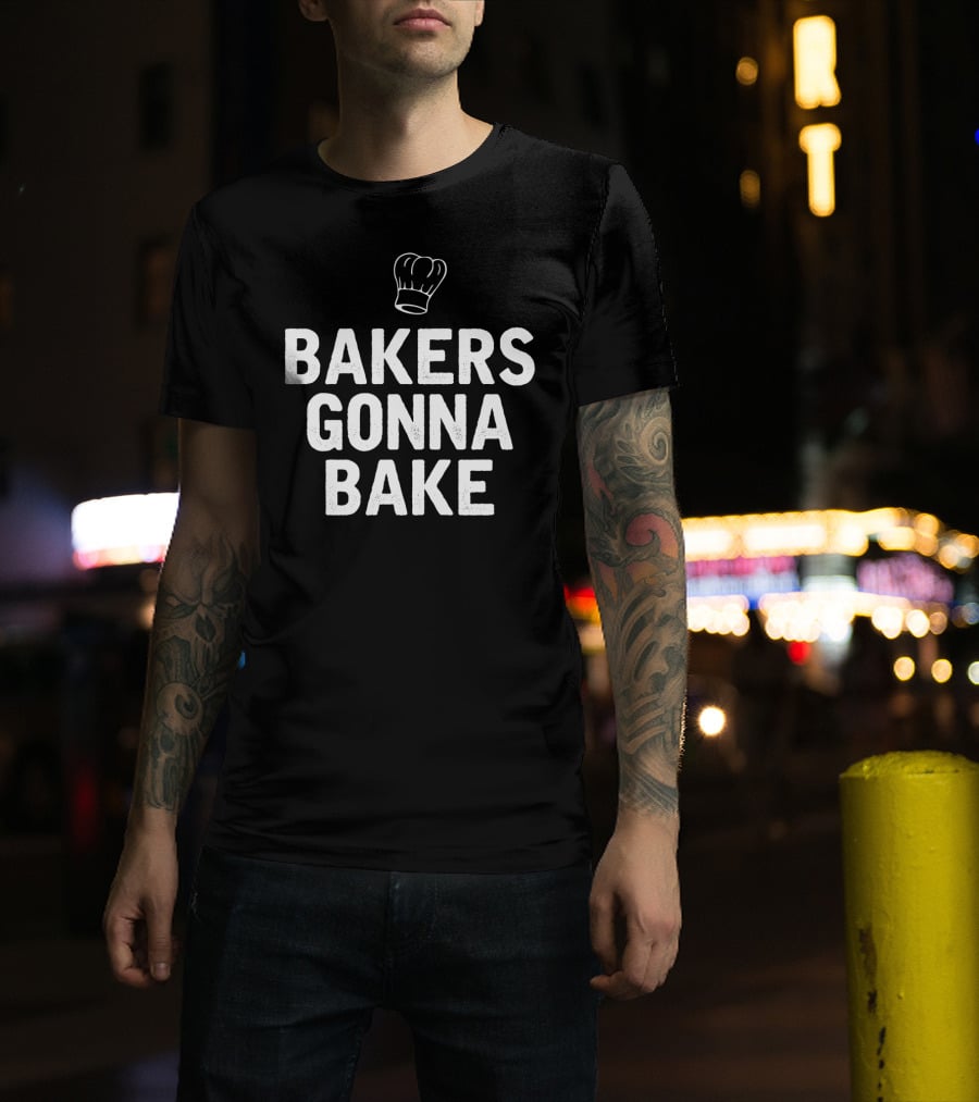 Bakers Gonna Bake Chef Hat Classic T-Shirt