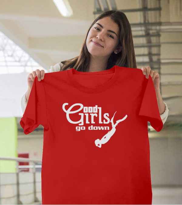 Good Girls Go Down Diving T-Shirt