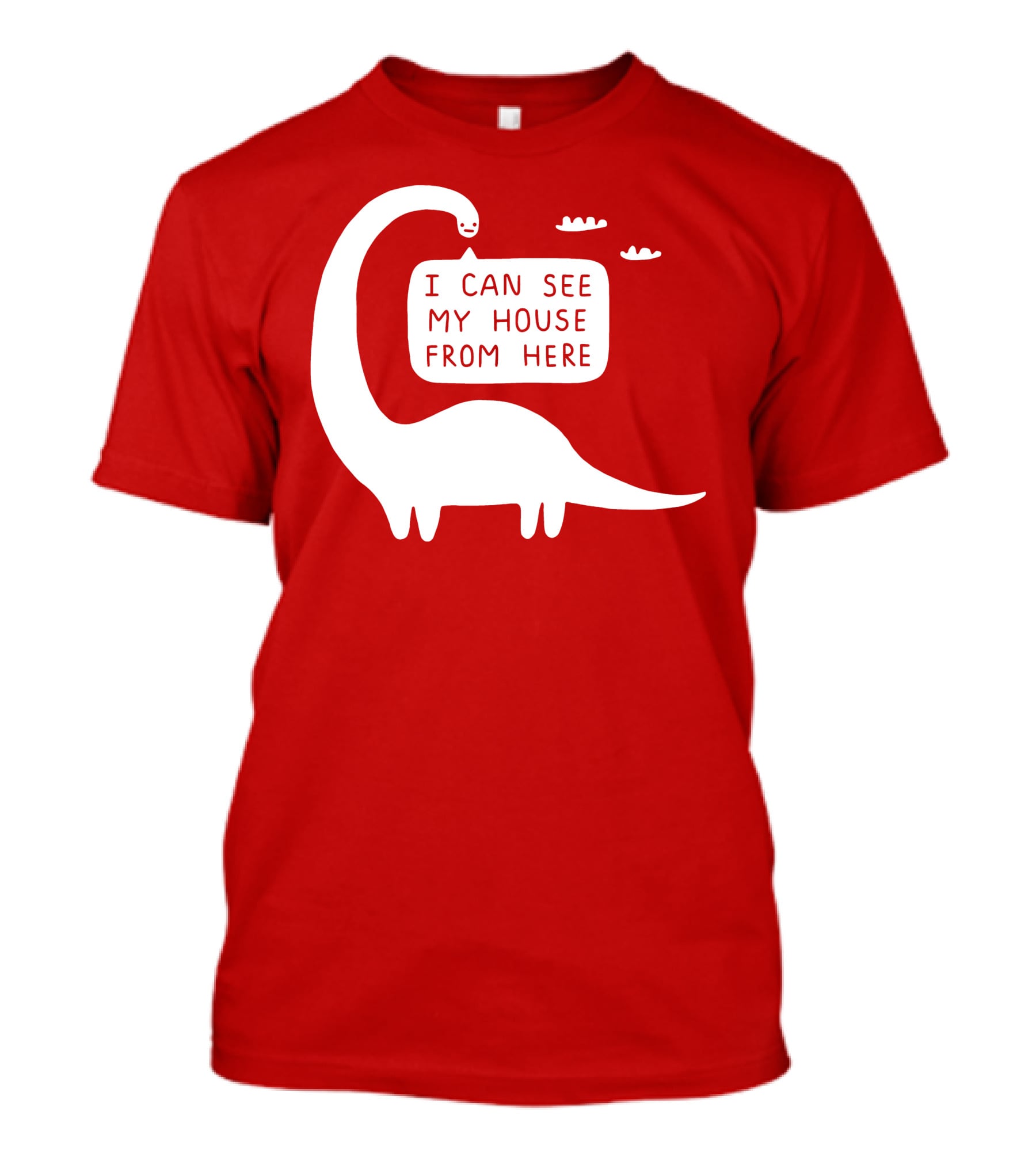 I Can See My House From Here Dinosaur White Text T-Shirt