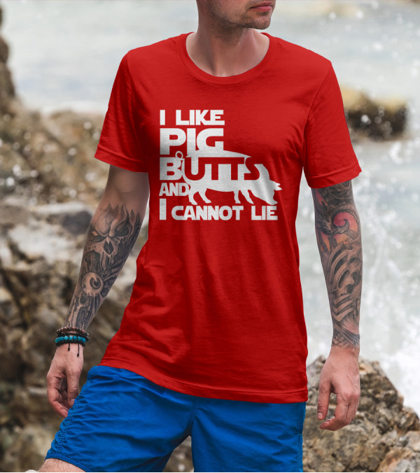 I Like Pig Butts And I Cannot Lie Pig Outline T-Shirt