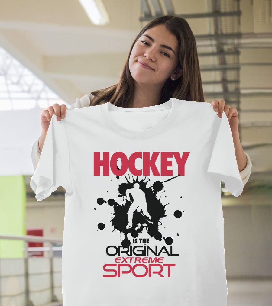 HOCKEY IS THE ORIGINAL EXTREME SPORT WITH SPLATTER T-Shirt