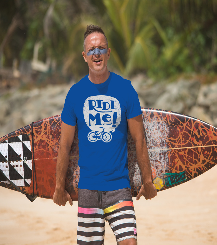 Ride Me Bicycle Enthusiast Fun T-Shirt