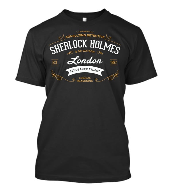 Consulting Detective Sherlock Holmes And Dr Watson London 221B Baker Street Logical Reasoning T-Shirt