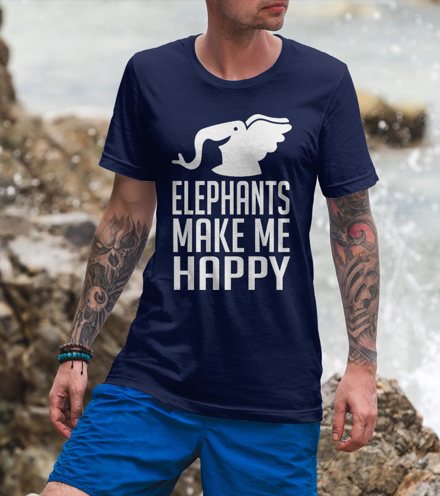 Elephants Make ME Happy T-Shirt