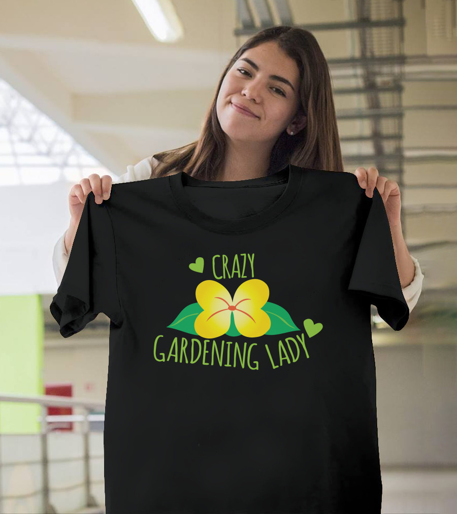Crazy Gardening Lady Yellow Flower And Green Hearts T-Shirt