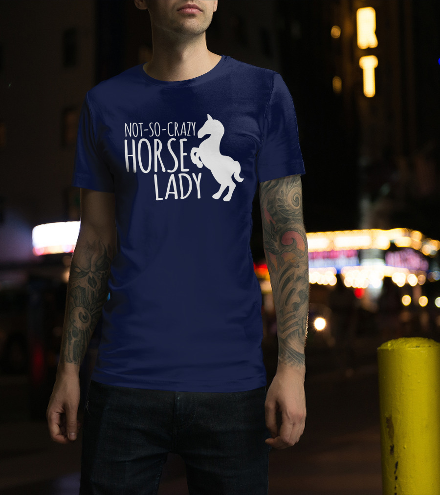 Not-So-Crazy Horse Lady T-Shirt