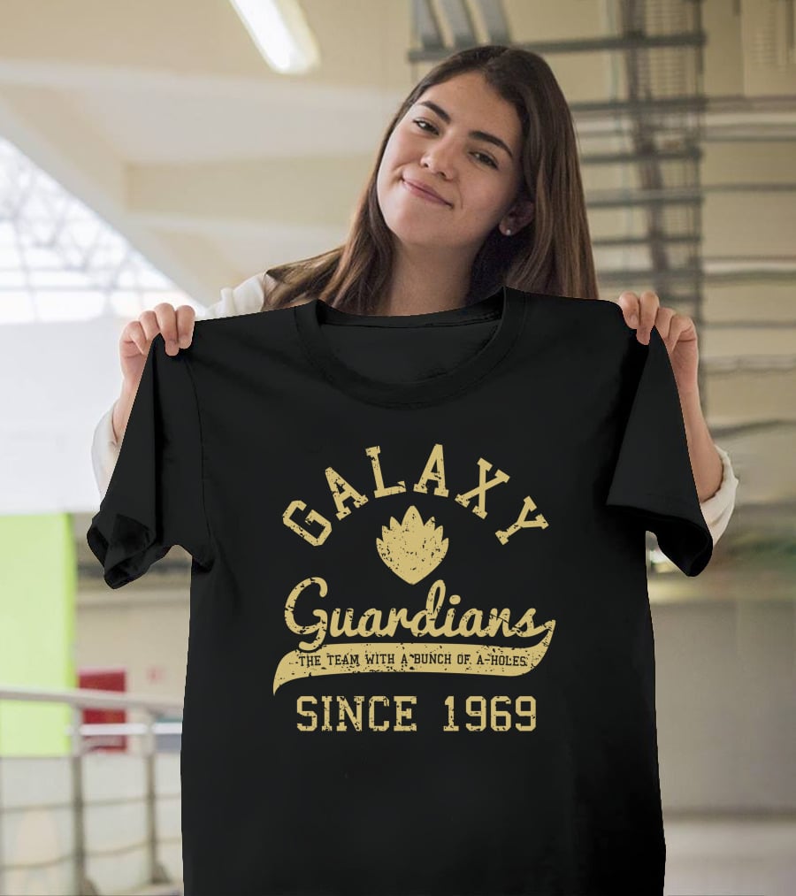 Galaxy Guardians The Team With A Bunch Of A-Holes Since 1969 T-Shirt