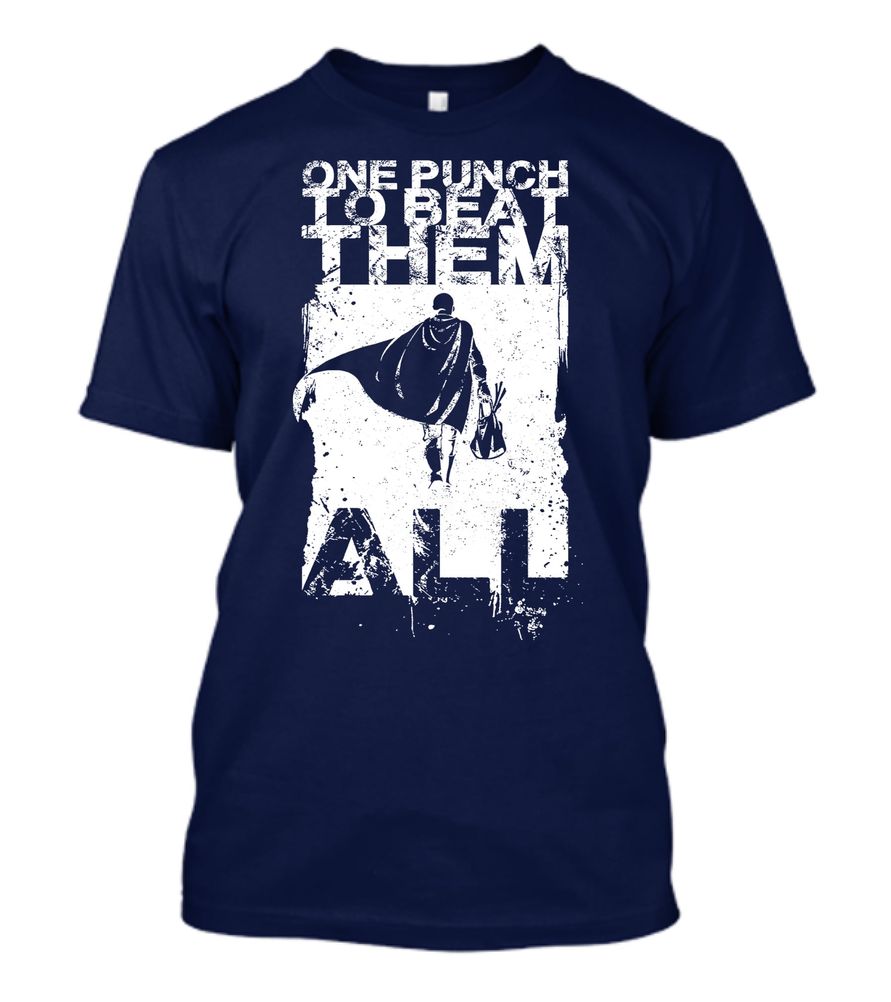 One Punch To Beat Them All Saitama Just One Punch T-Shirt