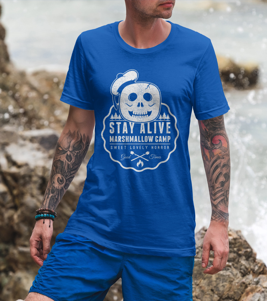 Stay Alive Marshmallow Camp Sweet Lovely Horror Good Times T-Shirt