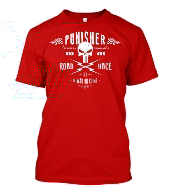 Punisher Driven By Vengeance Road Race In War On Crime T-Shirt