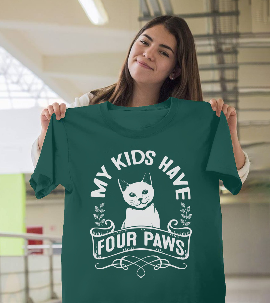 My Kids Have Four Paws Cat T-Shirt