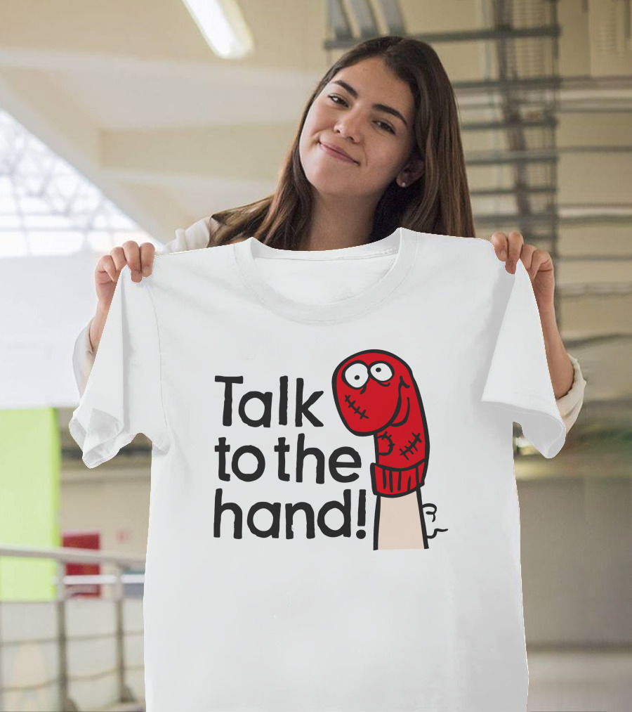 Talk To The Hand Red Sock Puppet T-Shirt
