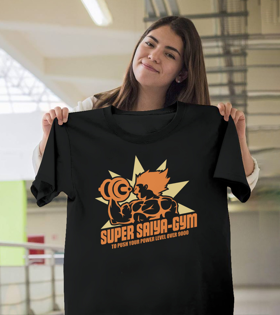 Super Saiya Gym To Push Your Power Level Over 9000 T-Shirt