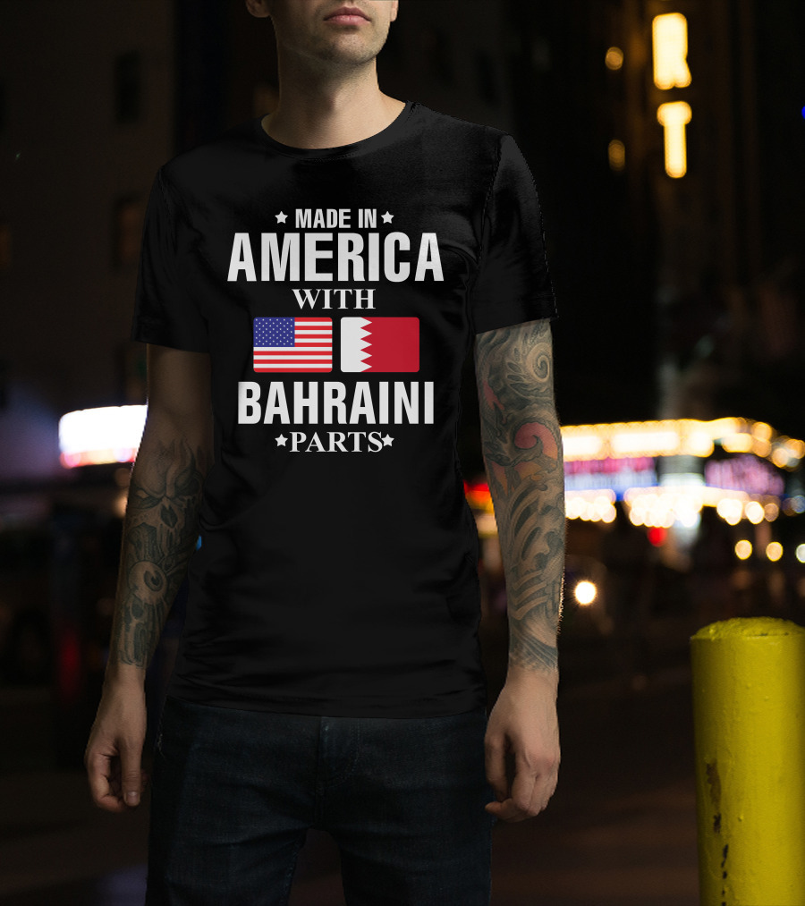 Made In America With Bahraini Parts T-Shirt