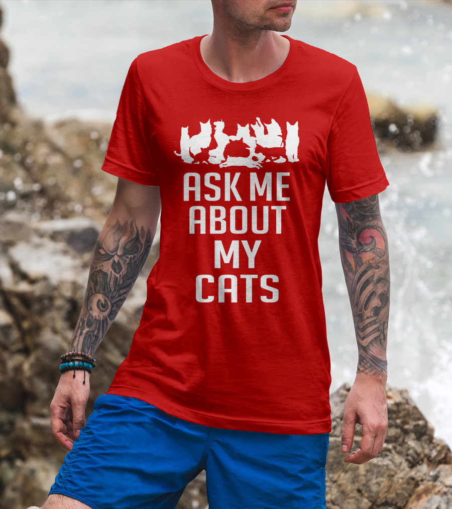 Ask Me About My Cats With White Silhouette Cats T-Shirt