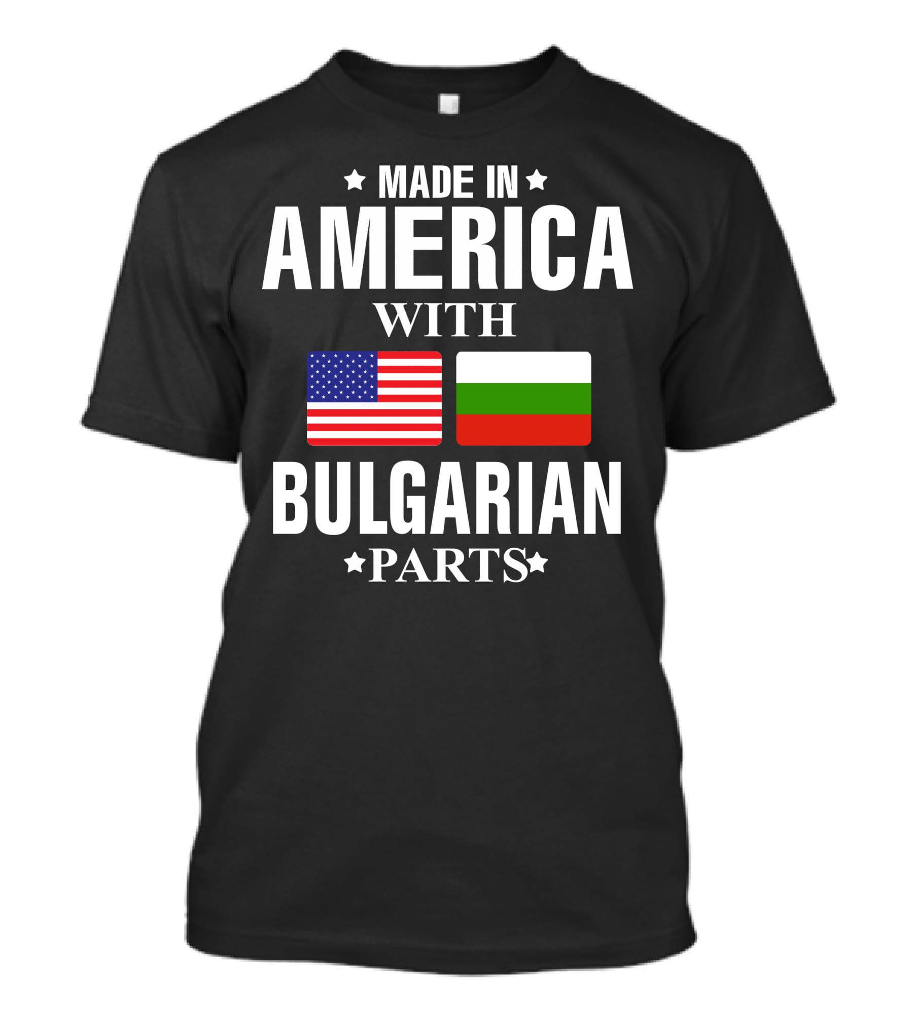 Made In America With Bulgarian Parts USA Bulgaria Flags T-Shirt