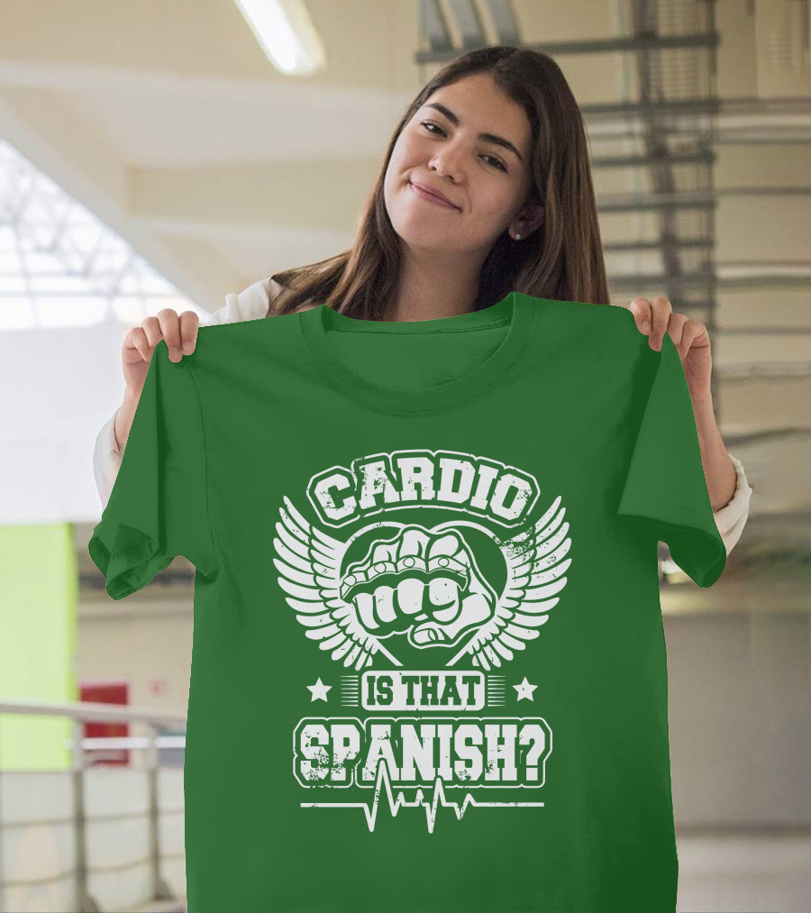 Cardio Is That Spanish Bold Fist And Wings With Heartbeat Line T-Shirt