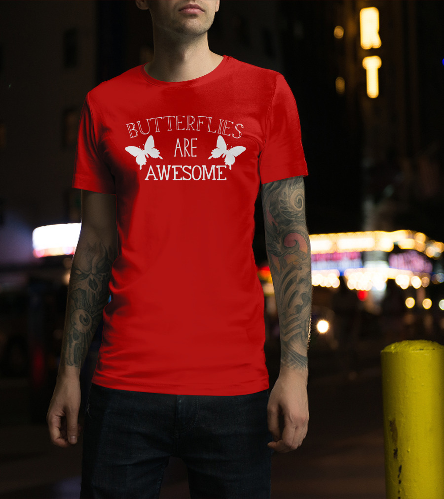 Butterflies Are Awesome Bold Text With Butterfly Silhouettes On Red T-Shirt