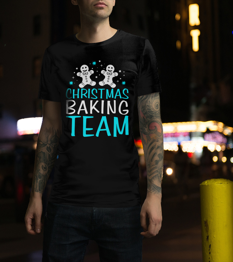 Christmas Baking Team Funny Gingerbread Baker T-Shirt