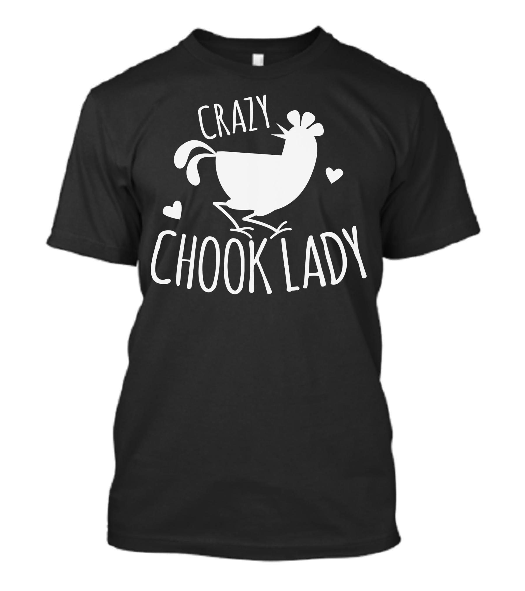 Crazy Chook Lady Hen Illustration With Hearts T-Shirt