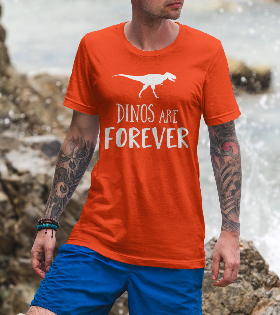 Dinos Are Forever T-Rex T-Shirt