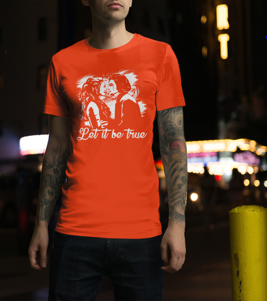 Let It Be True Demelza And Ross Poldark T-Shirt