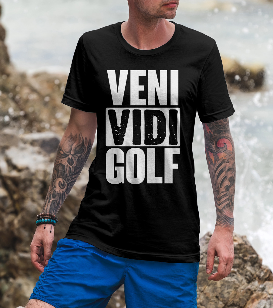 VENI VIDI GOLF T-Shirt