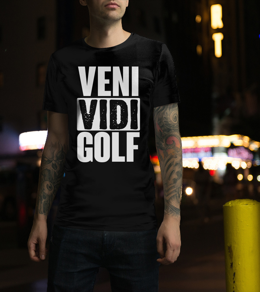 VENI VIDI GOLF T-Shirt