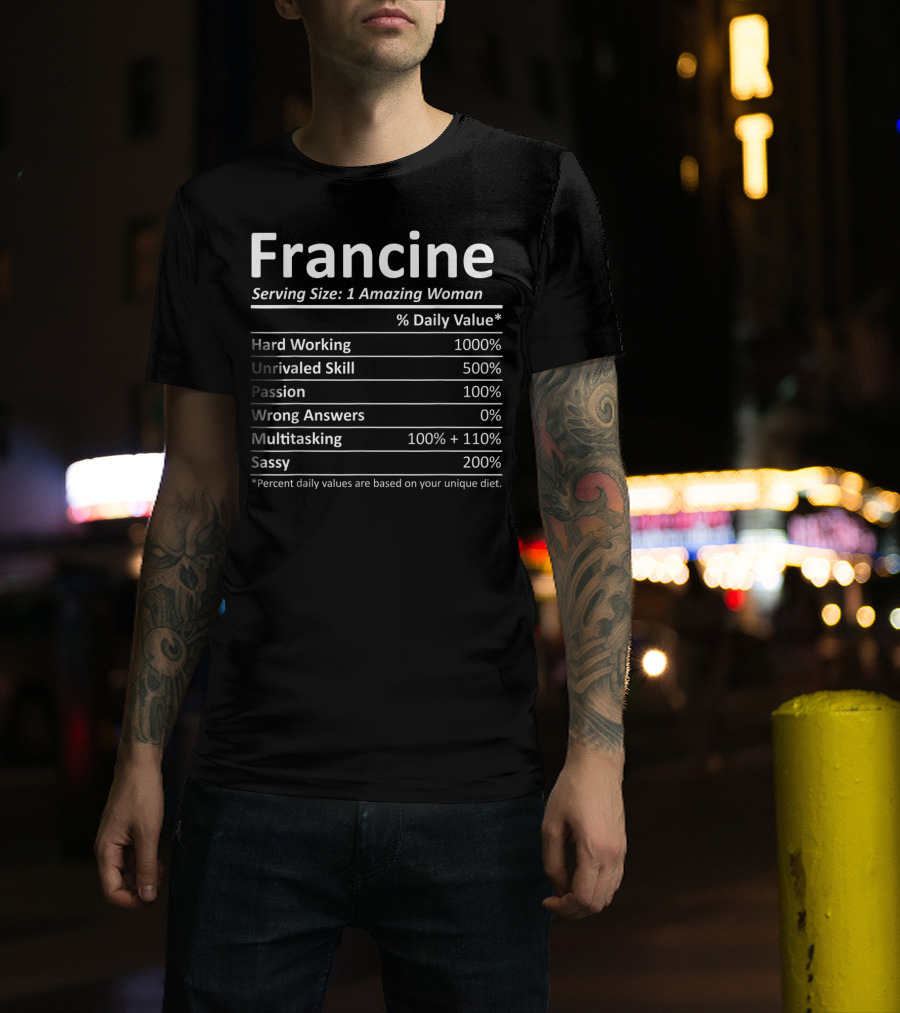 Francine Serving Size 1 Amazing Woman Nutrition Facts T-Shirt