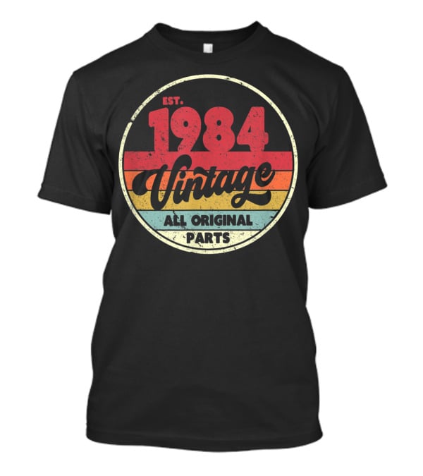 Est. 1984 Vintage All Original Parts T-Shirt