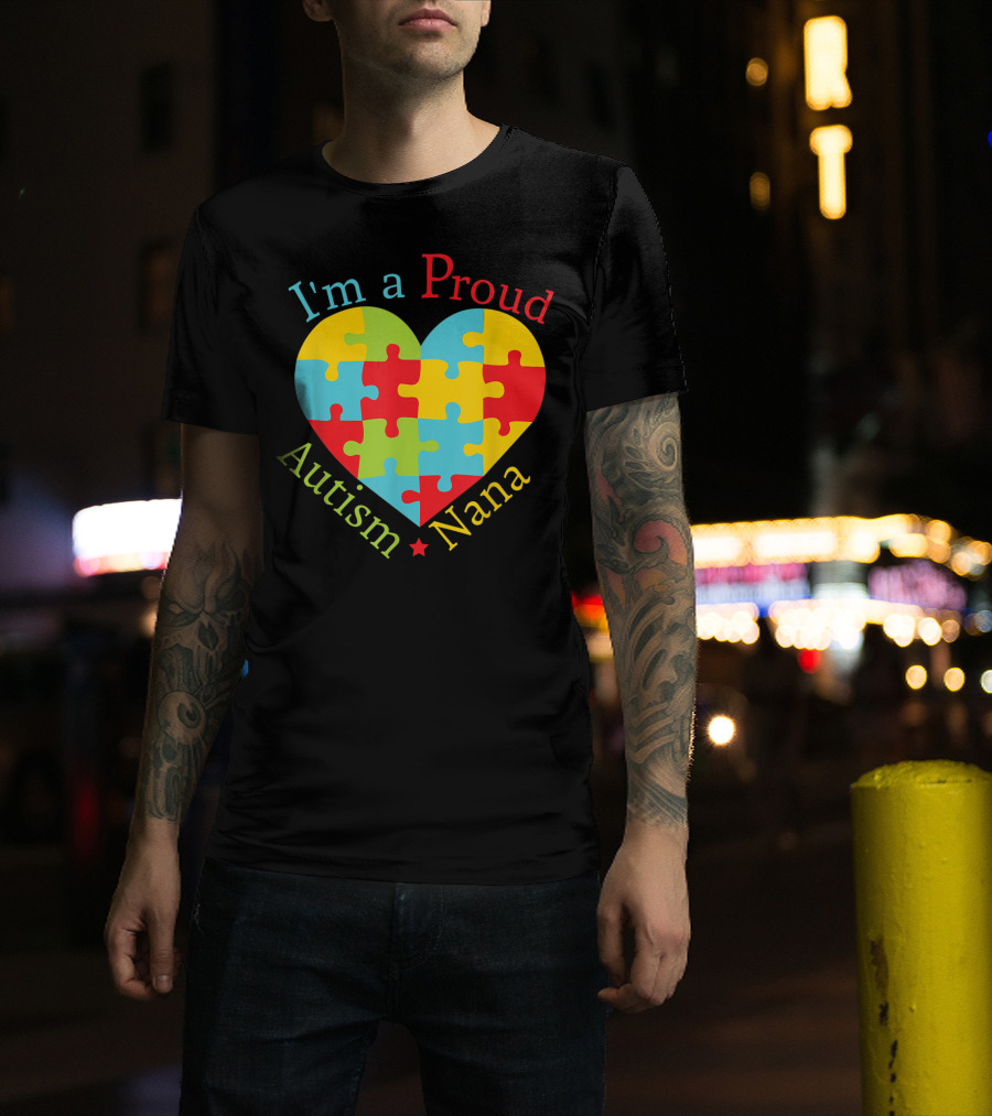 I'm A Proud Autism Nana Puzzle Heart T-Shirt