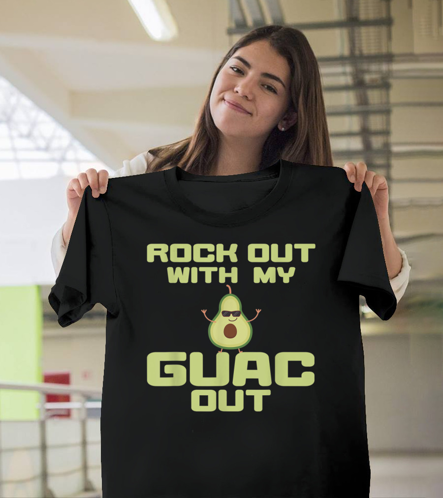 Rock Out With My Guac Out Cool Avocado Cocktail Lovers T-Shirt