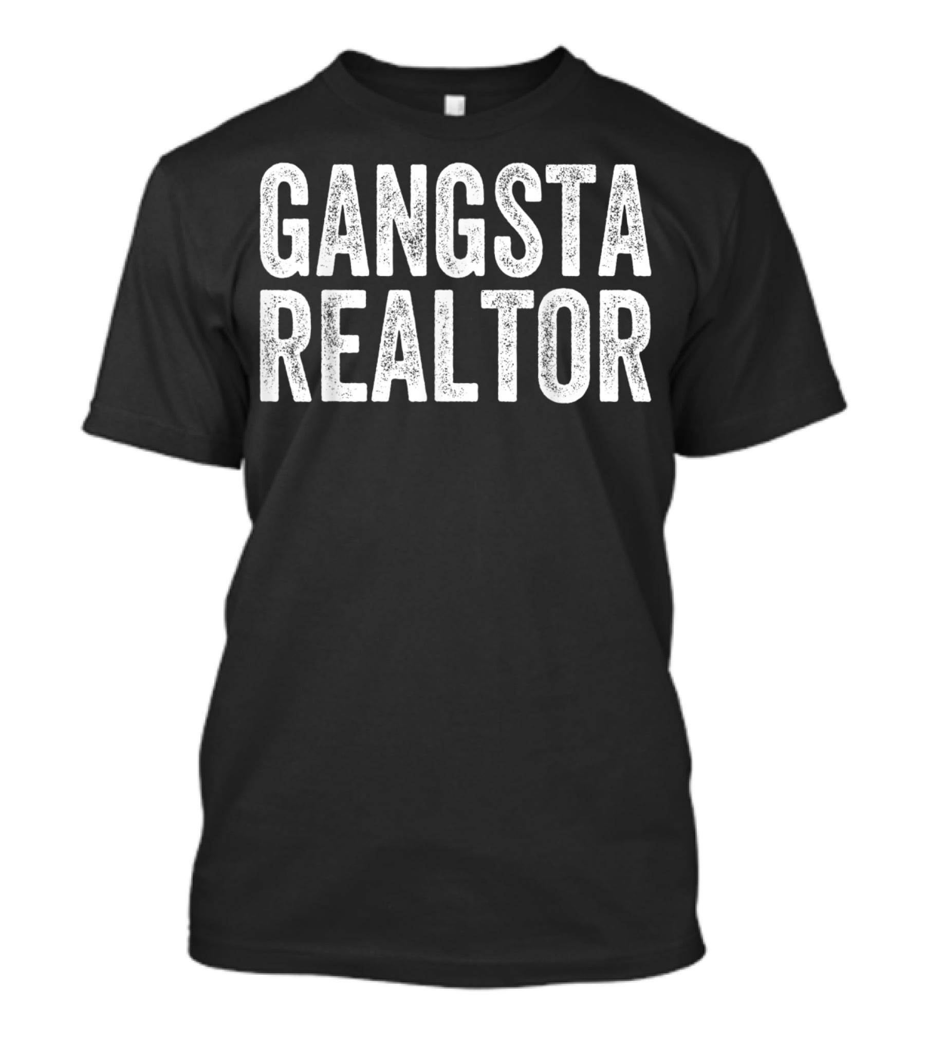 Gangsta Realtor Broker Real Estate Agent T-Shirt