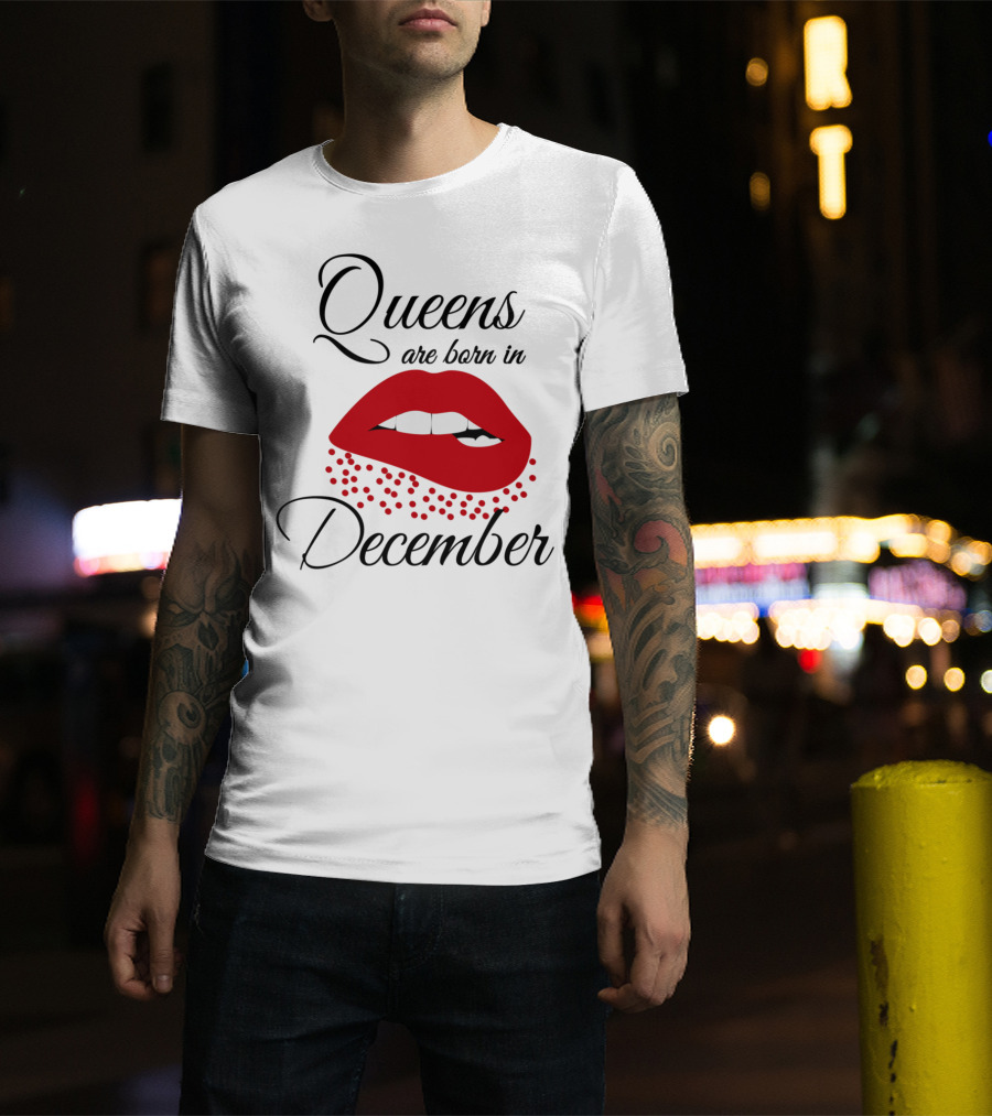 Queens Are Born In December Bold Red Lips T-Shirt