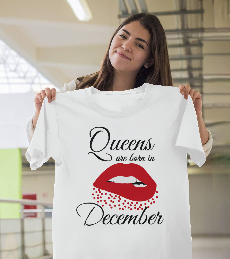 Queens Are Born In December Bold Red Lips T-Shirt