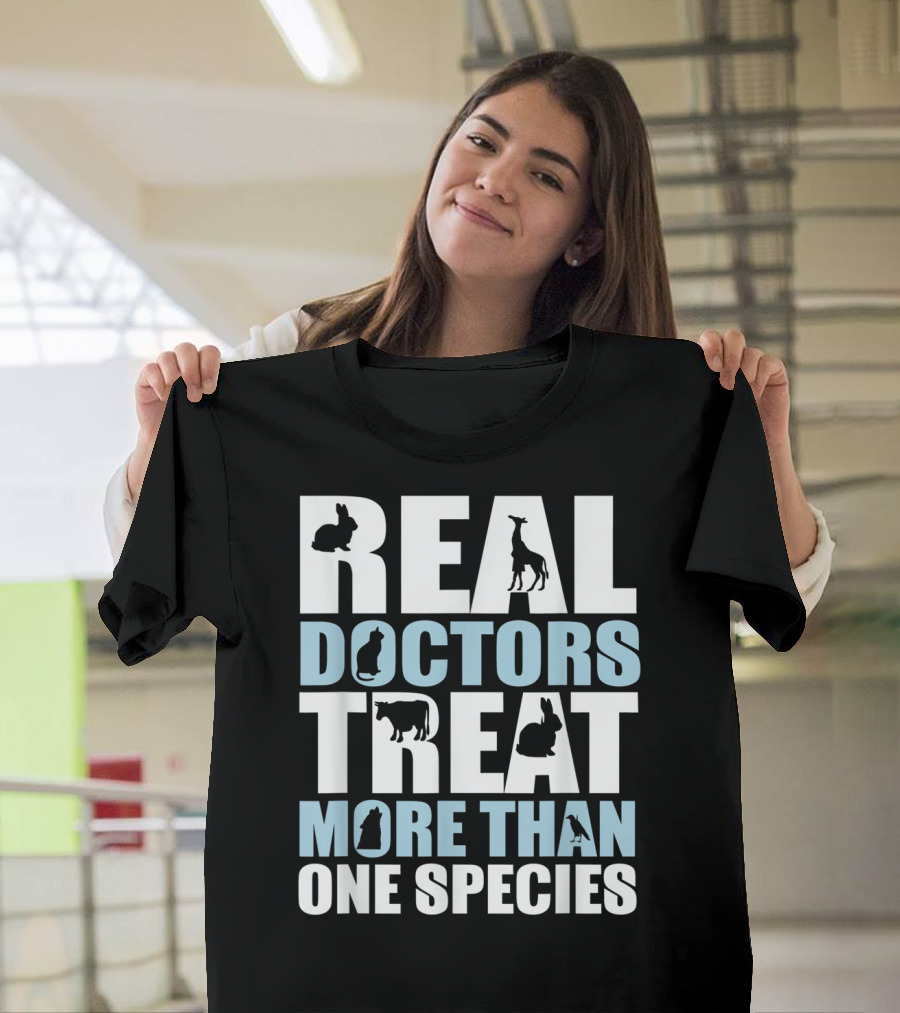 Real Doctors Treat More Than One Species Giraffe Cat Cow T-Shirt