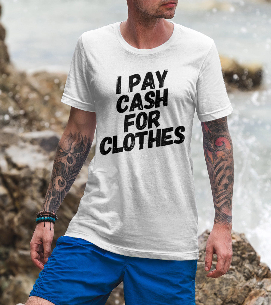 Reseller Flipper Thrift Posh Boss I Pay Cash For Clothes T-Shirt