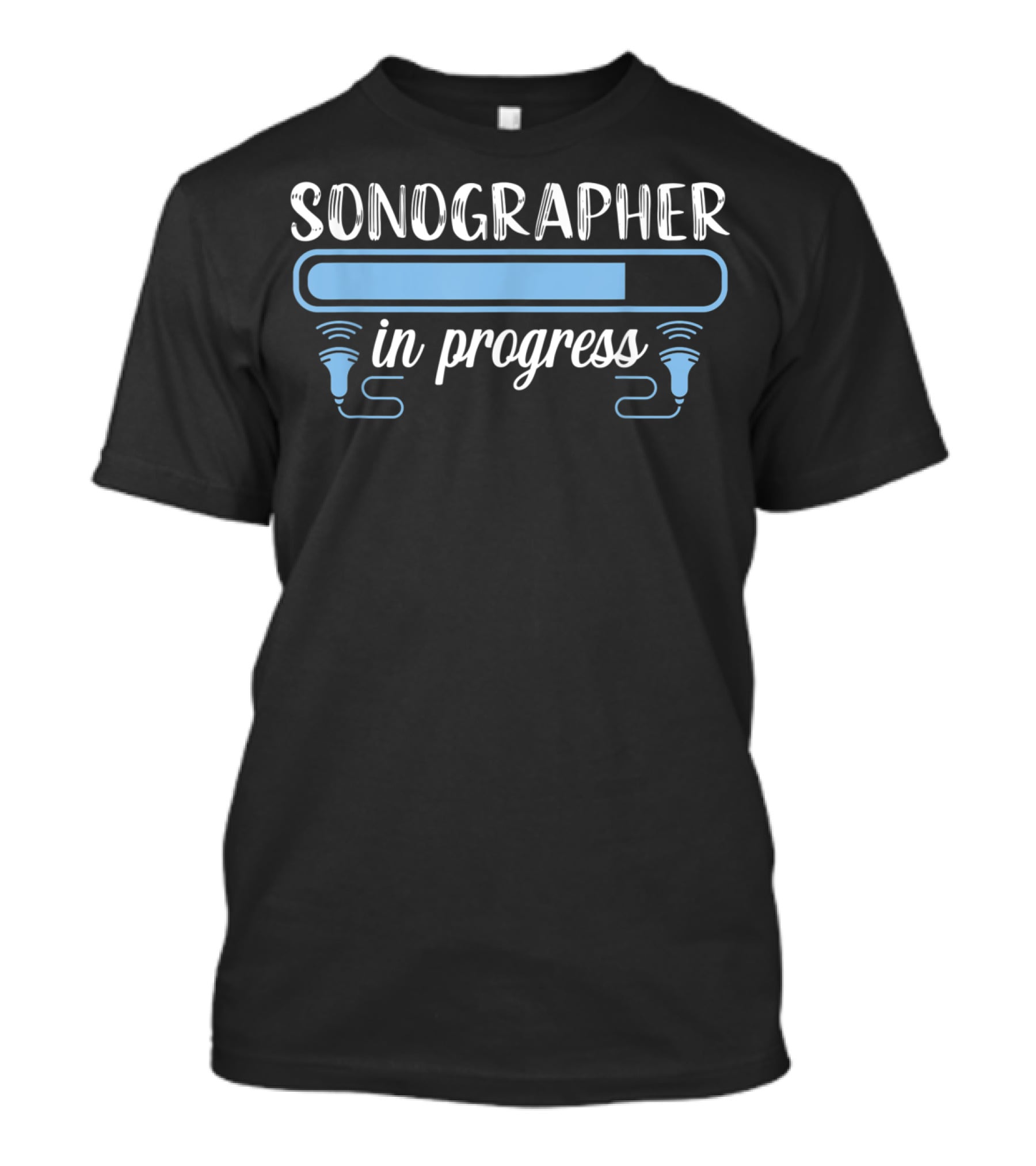 Sonographer In Progress Ultrasound Tech Medical T-Shirt