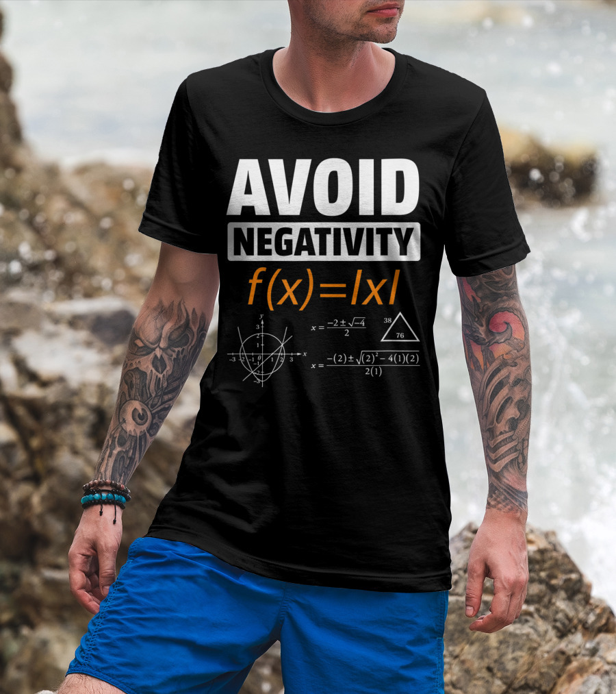 AVOID NEGATIVITY Math Equation F(x)= T-Shirt